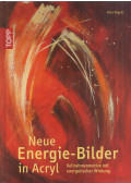 Rögele, Alice - Neue Energie-Bilder in Acryl
