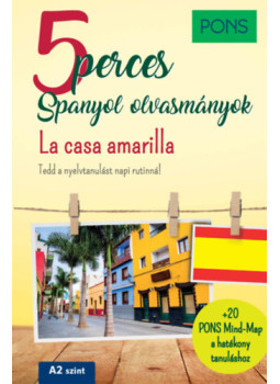 Iván Reymóndez Fernández, Manuel Vila Baleato - PONS 5 perces Spanyol olvasmányok - La casa amarilla Iván Reymóndez Fernández, Manuel Vila Baleato - PONS 5 perces Spanyol olvasmányok - La casa amarilla, null 2025 antikvár könyv