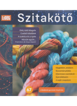 Horgas Judit (Szerk.), Levendel Júlia (Szerk.) - Szitakötő 2024/67. Horgas Judit (Szerk.), Levendel Júlia (Szerk.) - Szitakötő 2024/67., Budapest 2024 antikvár könyv