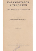 Leidenfrost Gyula - Kalandozások a tengeren