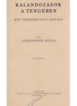 Leidenfrost Gyula - Kalandozások a tengeren