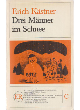 Erich Kästner - Drei Männer im Schnee Erich Kästner - Drei Männer im Schnee, Zürich 0 antikvár könyv