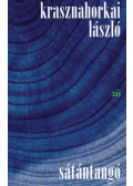 Krasznahorkai László - Sátántangó