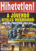 Szűcs Róbert - Hihetetlen! magazin 2025. január 279. szám
