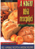 Bojtosné Nacsa Hajnalka - A nagyi régi receptjei