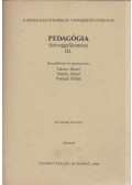 Gácser József,Szarka József,Vastagh Zoltán - Pedagógia Szöveggyűjtemény III.