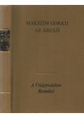 Maxim Gorkij - Az áruló