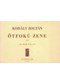 Kodály Zoltán - Ötfokú zene III.