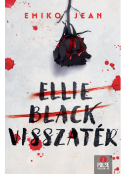 Emiko Jean - Ellie Black visszatér Emiko Jean - Ellie Black visszatér, null 2025 antikvár könyv