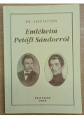 Dr. Sass István - Emlékeim Petőfi Sándorról (dedikált)