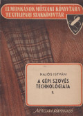 Dr. Hajós István - A gépi szövés technológiája II.