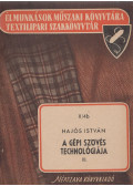 Dr. Hajós István - A gépi szövés technológiája III.