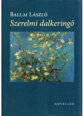 Ballai László - Szerelmi dalkeringő (dedikált)