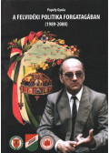 Popély Gyula - A felvidéki politika forgatagában (1989-2000) (dedikált)