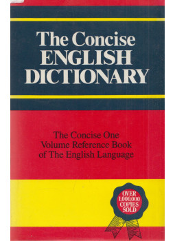 Arthur L. Hayward, John J. Sparkes - The Concise English Dictionary Arthur L. Hayward, John J. Sparkes - The Concise English Dictionary, London 1992 antikvár könyv