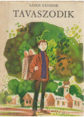 Sásdi Sándor - Tavaszodik (dedikált)