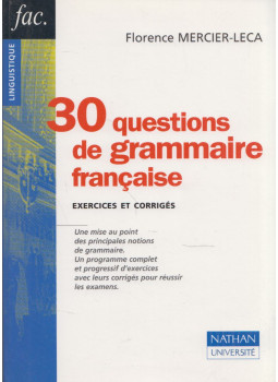 Florence Mercier-Leca - 30 questions de grammaire francaise Florence Mercier-Leca - 30 questions de grammaire francaise, Paris 2000 antikvár könyv