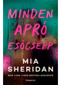 Mia Sheridan - Minden apró esőcsepp