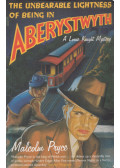 PRYCE, MALCOLM - The Unbearable Lightness of Being in Aberystwyth