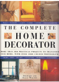 Stewart Walton,Sally Walton - The Complete Home Decorator