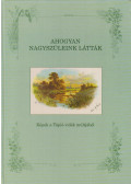 Kucza Péter - Ahogyan nagyszüleink látták