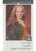 Voltaire - Candide vagy az optimizmus