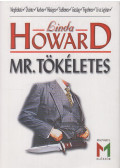 Howard, Linda - Mr. Tökéletes