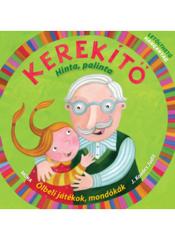 J. Kovács Judit - Kerekítő - Hinta, palinta J. Kovács Judit - Kerekítő - Hinta, palinta, null 2025 antikvár könyv