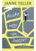 Janne Teller - Büszke vagy rám, Joanna?