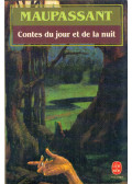 Guy de Maupassant - Contes du jour et de la nuit