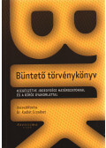 Dr. Kadlót Erzsébet,dr. Gaál József Krisztián - Büntető törvénykönyv 2012