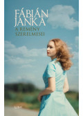 Fábián Janka - A remény szerelmesei
