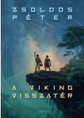 Zsoldos Péter - A Viking visszatér