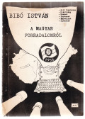 Bibó István - A magyar forradalomról