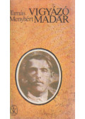 Tamás Menyhért - Vigyázó madár (Dedikált)