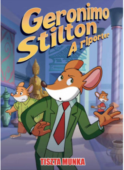 Dario Sicchio, Geronimo Stilton - A riporter 15. - Tiszta munka Dario Sicchio, Geronimo Stilton - A riporter 15. - Tiszta munka, Budapest 2025 antikvár könyv
