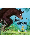 Julia Donaldson  - A liba papája