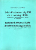 Martinovitsné Kutas Ilona - Báró Podmaniczky Pál és a norvég biblia / Baron Pál Podmaniczky and the Norwegian Bible