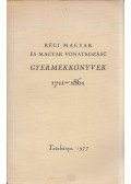 Imre István - Régi magyar és magyar vonatkozású gyermekkönyvek 1711-1861