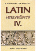 N. HORVÁTH MARGIT,Dr. Nagy Ferenc - Latin nyelvkönyv IV.