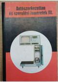 Kovács János - Autószerkezettan és szerelési ismeretek III.