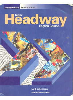 Liz & John Soars - New Headway English Course - Intermediate Liz & John Soars - New Headway English Course - Intermediate, Oxford 2008 antikvár könyv