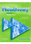 Amanda Maris,LIZ SOARS,John Soars - New Headway English Course: Beginner Teacher's Book