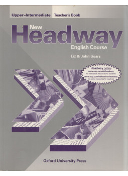 Soars, John, LIZ SOARS - New Headway Upper-Intermediate Teacher's Book Soars, John, LIZ SOARS - New Headway Upper-Intermediate Teacher's Book, Oxford, Oxfordshire 2004 antikvár könyv