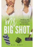R.S. Grey - Mr. Big Shot - Mr. Nagymenő