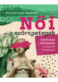 Koniorczyk Borbála - Női szörnyetegek