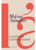 Márai Sándor - A gyertyák csonkig égnek