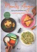 Nemes Dóra - Mentes Anyu szakácskönyve