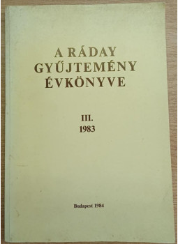 Több szerkesztő - A Ráday gyűjtemény évkönyve III. 1983 Több szerkesztő - A Ráday gyűjtemény évkönyve III. 1983, null 1984 antikvár könyv