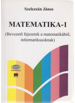 Szelezsán János - Matematika-1 Szelezsán János - Matematika-1, Budapest 2002 antikvár könyv